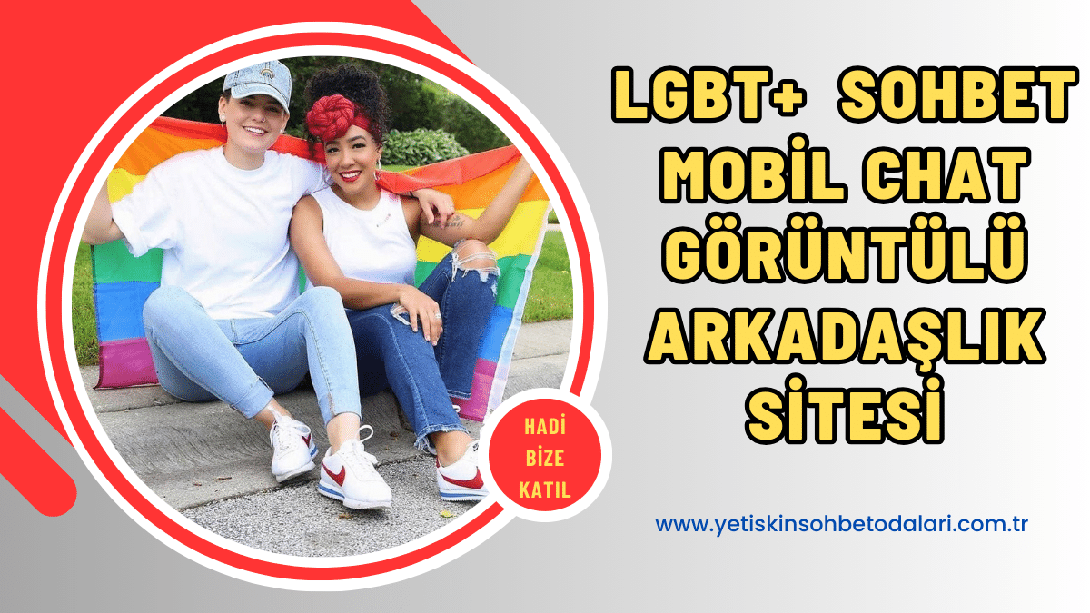 LGBT Sohbet Siteleri